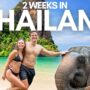 How to travel Thailand | The PERFECT 2 week Itinerary😍🐘🇹🇭